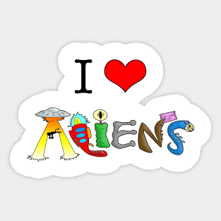 I LOVE ALIENS Sticker